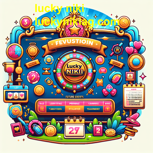 Descubra os Eventos Futuros do Lucky Niki e Prepare-se para a Diversão