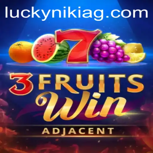 Dive into the Thrilling World of 3FruitsWin with 900.bet