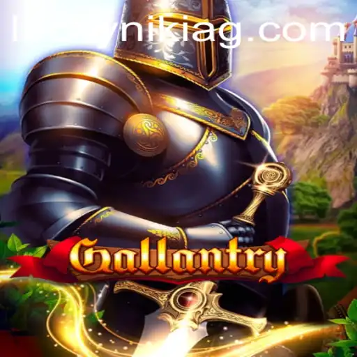 Exploring Gallantry: A Modern Twist to Legendary Gaming